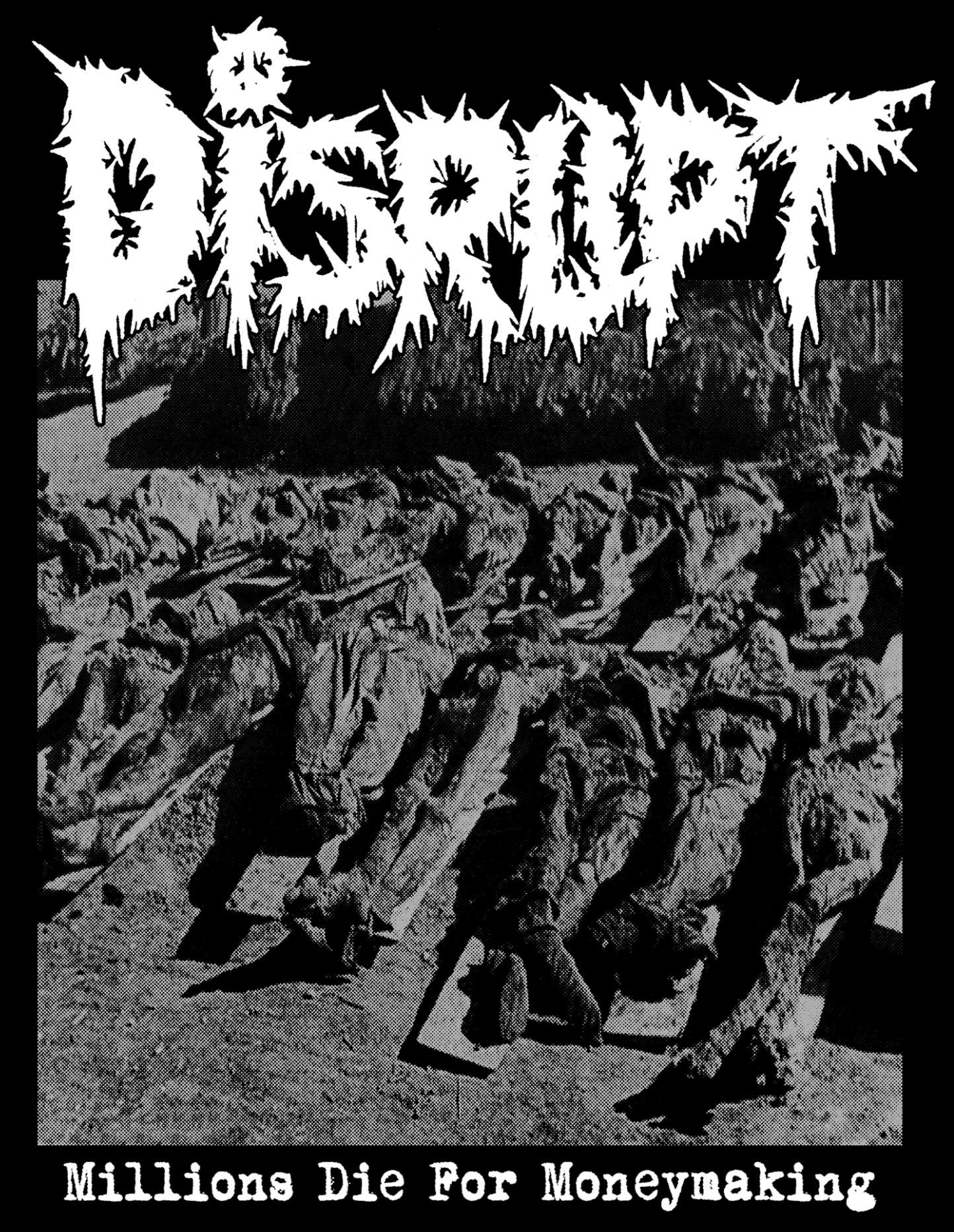 Disrupt - Millions Die - Shirt